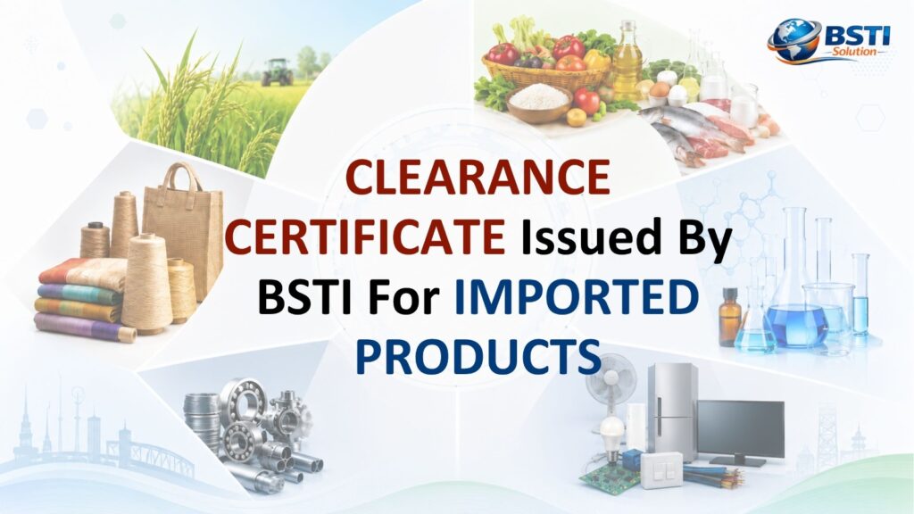 Certificate for Clearance under BSTI